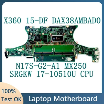DAX38AMBAD0 Для HP TPN-Q213 Spectre X360 15-DF 15T-DF Материнская плата ноутбука с процессором SRGKW I7-10510U N17S-G2-A1 MX250 100% Протестирована НОРМАЛЬНО