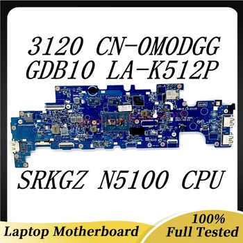 Материнская плата CN-0M0DGG 0M0DGG M0DGG Высокого качества Для ноутбука DELL 3120 Материнская Плата GDB10 LA-K512P С процессором SRKGZ N5100 100% Протестирована НОРМАЛЬНО