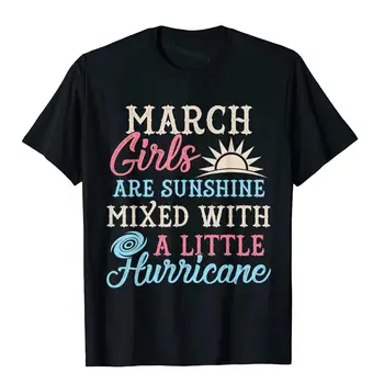 Футболка March Girls, забавные факты о марше, лучшие футболки с высказываниями девушек, обтягивающие забавные мужские топы, рубашка из хлопка для мотобайкеров.